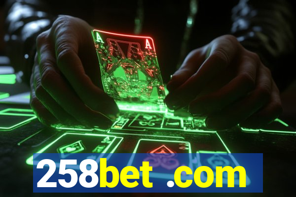 258bet .com